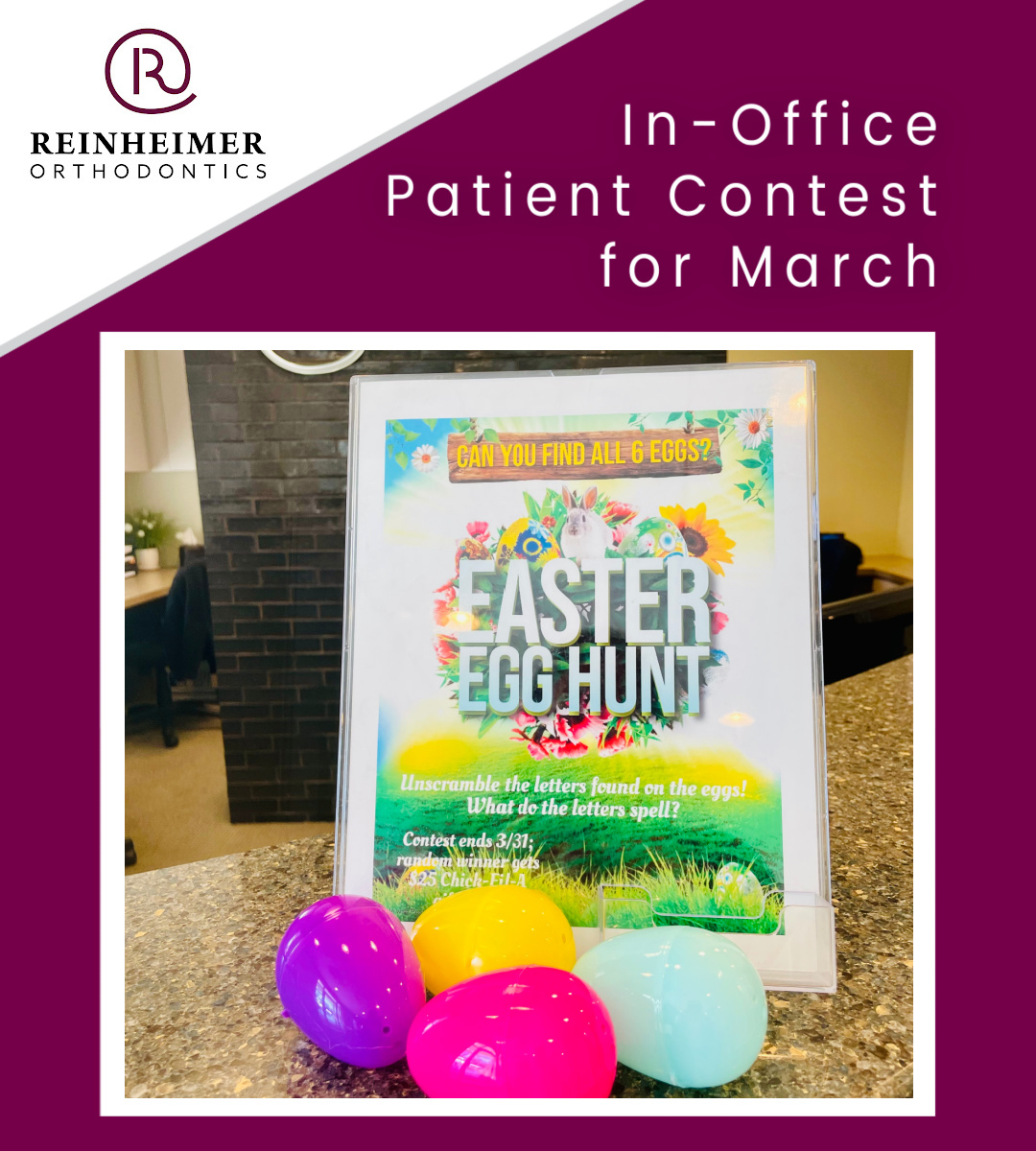 March Contest at Reinheimer Orthodontics